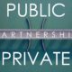 Public Private Parternships