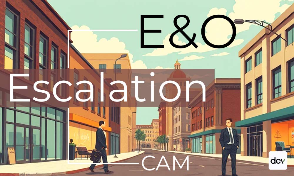 E&O, escalation clauses, common area maintenance